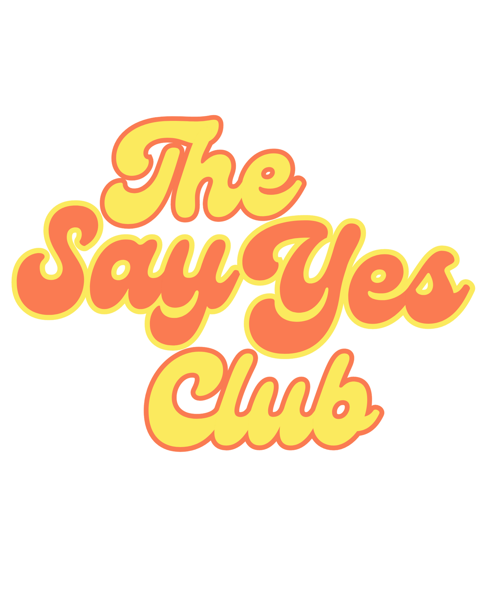The Say Yes Club